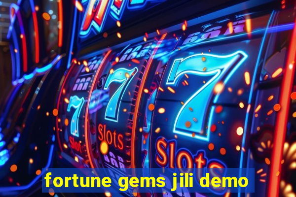 fortune gems jili demo